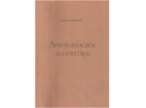 Masaitis, Česlovas. (1995). Aproksimacijos algoritmai. Kaunas: Technologija.