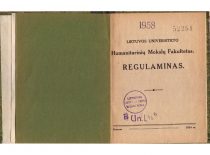 Lietuvos universiteto Humanitarinių mokslų fakultetas: regulaminas. Kaunas: [leidėjas nenustatytas], 1924.