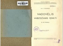 Ivanauskas, T. Vadovėlis vabzdžiams rinkti: su 41 paveikslu. Kaunas, 1924.