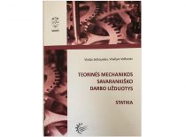 Setkauskas, V., Volkovas, V. (2011). Teorinės mechanikos savarankiško darbo užduotys: statika: mokomoji knyga. Kaunas: Technologija.
