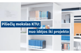Piliečių mokslas KTU: nuo idėjos iki projekto
